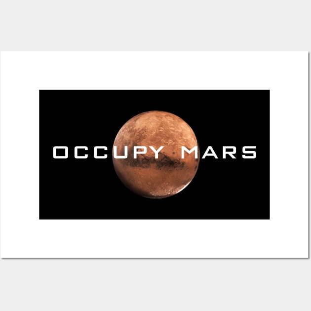 Occupy Mars T-Shirt - Terraform Gift Wall Art by Ilyashop